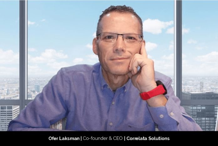 5. Ofer Laksman Co-founder & CEO Correlata Solutions