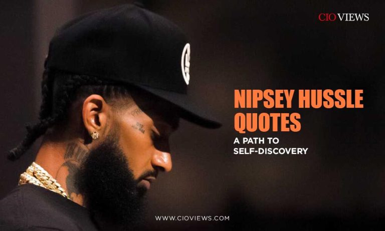 12 Best Nipsey Hussle Quotes: A Path to Self-Discovery